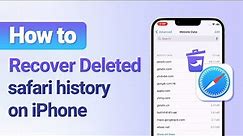 【2024】How to Recover Deleted Safari History on iPhone/iPad - Without Backup