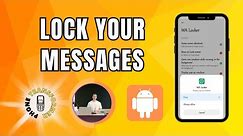 How to Lock Text Messages on Android