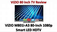 Best 80 Inch HDTV - VIZIO 80 Inch TV Review