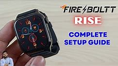Fire-Boltt Rise Smartwatch Full Setup Guide