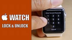 How to lock and unlock your Apple Watch