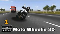 Moto Wheelie 3D Gameplay Walkthrough (Android,iOS) - Part 1