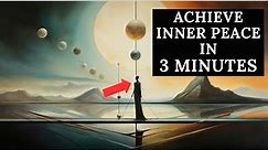 How to ACHIEVE Inner Balance in a Busy World in 3 MINUTES