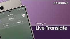 Use Live Translate on Galaxy S24 series to translate a call’s language in real-time | Samsung US