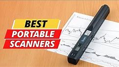 Top 7 Best Portable Scanners 2024 On Amazon