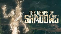 The Shape of Shadows