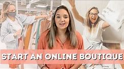 How To Start An Online Boutique 2021 *EASY STEP BY STEP*