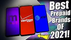 Best Prepaid Phone Brands Of 2021!