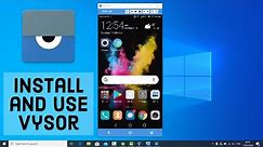 How to Install and Use Vysor on Windows 10 | Mirror Android Device in Windows 10