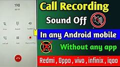 Call recording without announcement | google dialer call recording without announcement | Rec sound