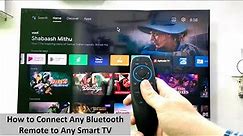 How to Connect/Pair Any Bluetooth Remote to Any Smart TV