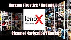 Lenox MP Channel Nav (Amazon Firestick / Android Box)