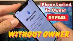Bypass | iPhone Locked To Owner Without Owner | iCloud Bypass Latest Method