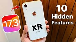 iOS 17.3 Top 10 Hidden Features, tricks & tips on iPhone XR