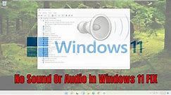 How to FIX No Sound Problem in Windows 11 - Easy and Quick Tutorial