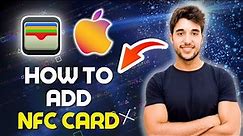 How to Add ANY NFC Card to Apple wallet (Everything You need to Know)