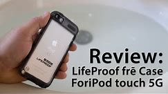 [Review] LifeProof frē Case For iPod touch 5G - Waterproof Demo