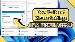 How to Reset Mouse Settings Windows 10 or 11