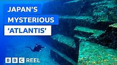 The truth behind Japan's mysterious 'Atlantis' – BBC REEL