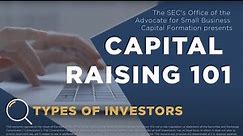 Capital Raising 101 Types of Investors