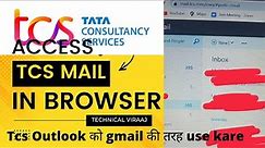 How to Access Tcs mail in web browser | How to Access Tcs mail | outlook | Tcs webmail |
