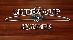 How To Use Binder Clip On Your Papers & Hanger