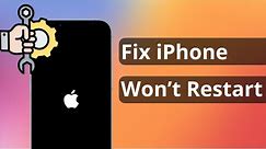 iPhone Won't Restart? Here's the Fix! 5 Ways [2024]