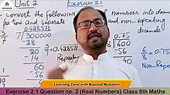 Unit 2 Exercise 2.1 Question no. 2 (Complete) Class 8th Math (Real Numbers) Learning Zone.