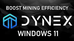 How to boost your Dynex mining efficiency using OneZeroMiner on windows 11