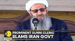 Top Iranian Sunni cleric says torture of protesters un-Islamic | International News | Top News