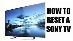 How to factory reset a Sony television