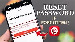 Forgot Pinterest Password? - How to Reset or Change it!