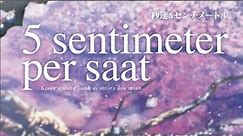 5 Centimeters Per Second (Eng Sub)