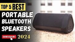 Top 5 Best Portable Bluetooth Speakers On 2024 || Reviews & Buying Guide