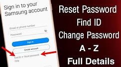 Samsung Account How to Reset password , Find ID , Change password Full details Samsung Account