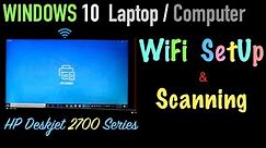 HP Deskjet 2700 WiFi SetUp Windows 10 & Scanning with Laptop / Computer !!