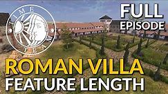 FEATURE LENGTH | TIME TEAM – Broughton Roman Villa (Oxfordshire) - Days 1-3, Series 21 (Dig 2)