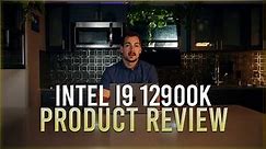 Intel I9 12900K Overview/Review
