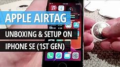 Apple Airtag Unboxing & Setup on a iPhone SE 1st generation