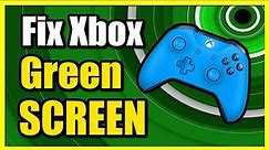 How to Fix Stuck Green Screen on Xbox One (Easy Tutorial)