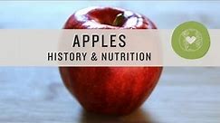 Superfoods - Apples: History & Nutrition