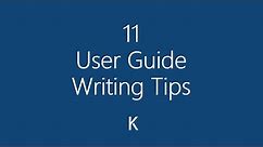 11 User Guide Writing Tips