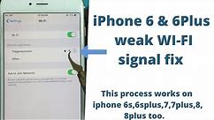 iPhone 6,6Plus weak wifi signal fix!wifi range problem fix.