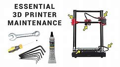 3D printer essential maintenance guide