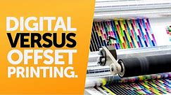 Digital or offset printing: what’s the difference?