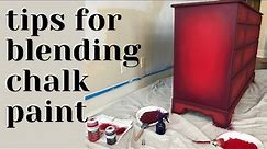 HOW TO BLEND CHALK PAINT- Beginner's guide to blended finishes