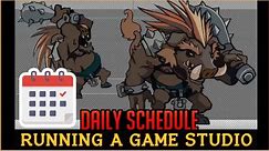 Starting a game development studio - Daily Schedule