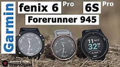 Garmin Fenix 6 Pro , 6S Pro или Forerunner 945? Обзор, тесты, сравнения