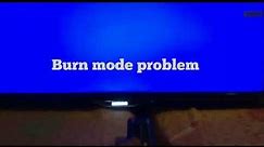 Led tv burn mode or different colours problem