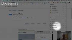 How to Use the Volume Master Extension for Google Chrome